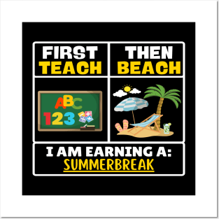 First Teach Then Beach Funny Teacher Posters and Art